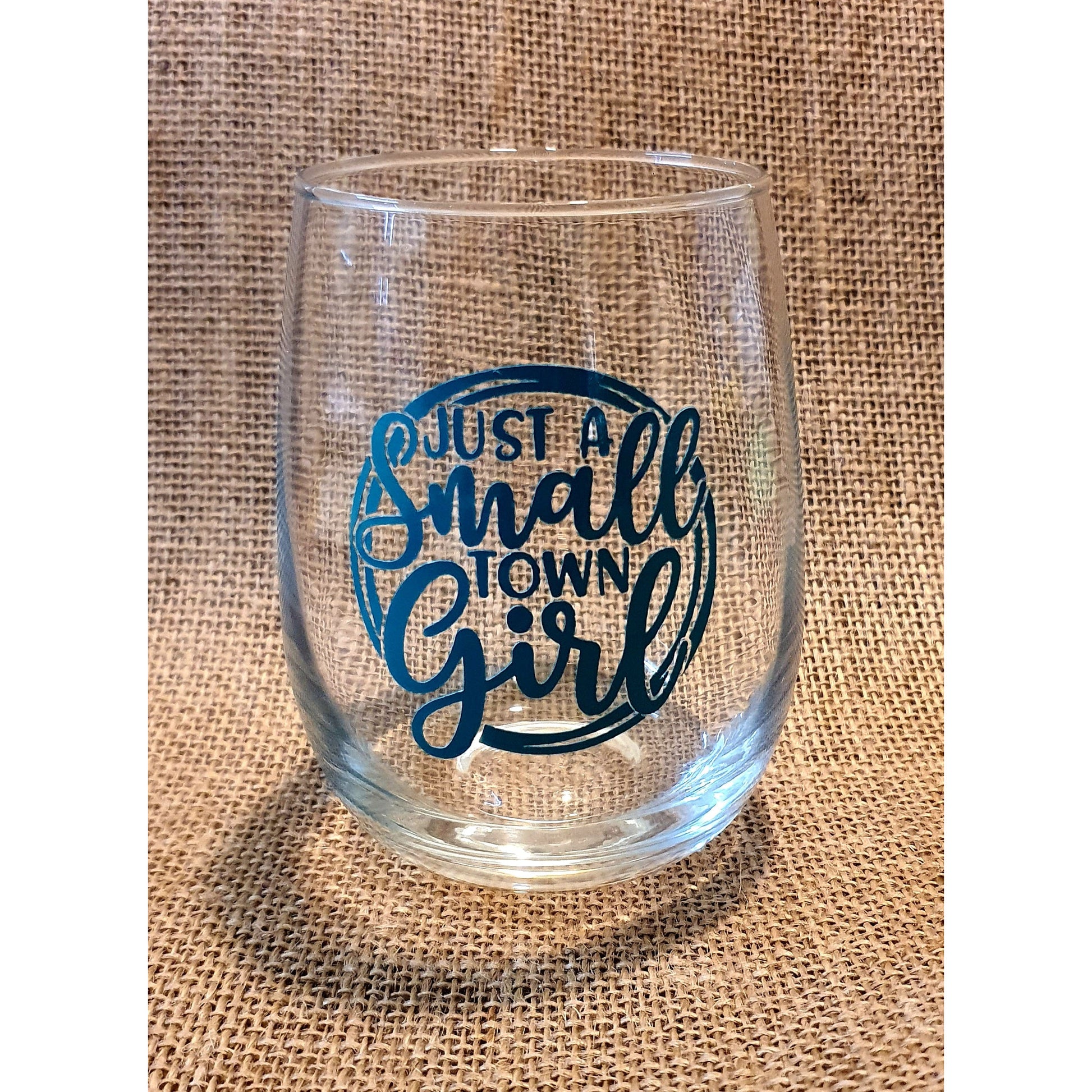 just-a-small-town-girl-wine-glass